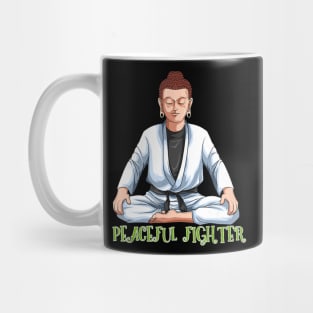 Buddha Peaceful Fighter Brazilian Jiu-Jitsu Mug